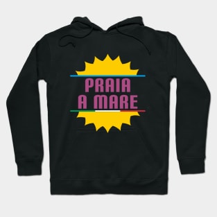 Città d'amare: Praia a Mare Hoodie